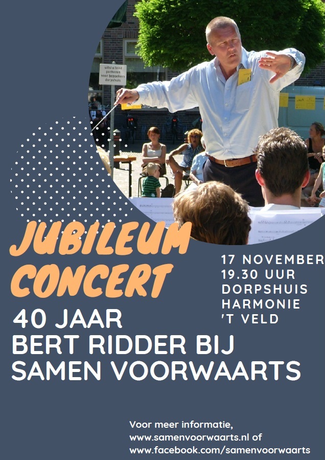 Jubileumconcert dirigent Bert Ridder op 17 november 2018