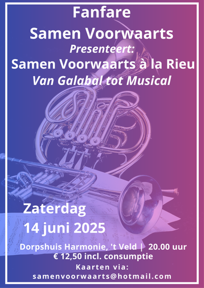 Samen Voorwaarts à la Rieu - van Galabal tot Musical